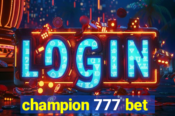 champion 777 bet